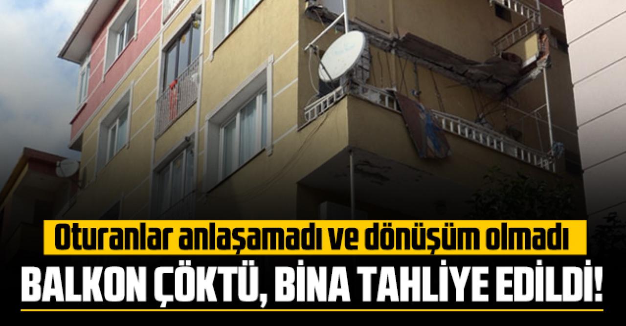 Avcılar'da yaşayanların kentsel dönüşüm için anlaşamadığı bina çöken balkon sebebiyle tahliye edildi