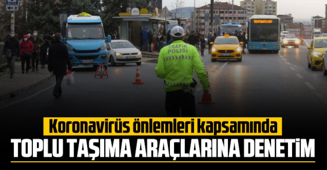 İstanbul'da denetimler devam ediyor