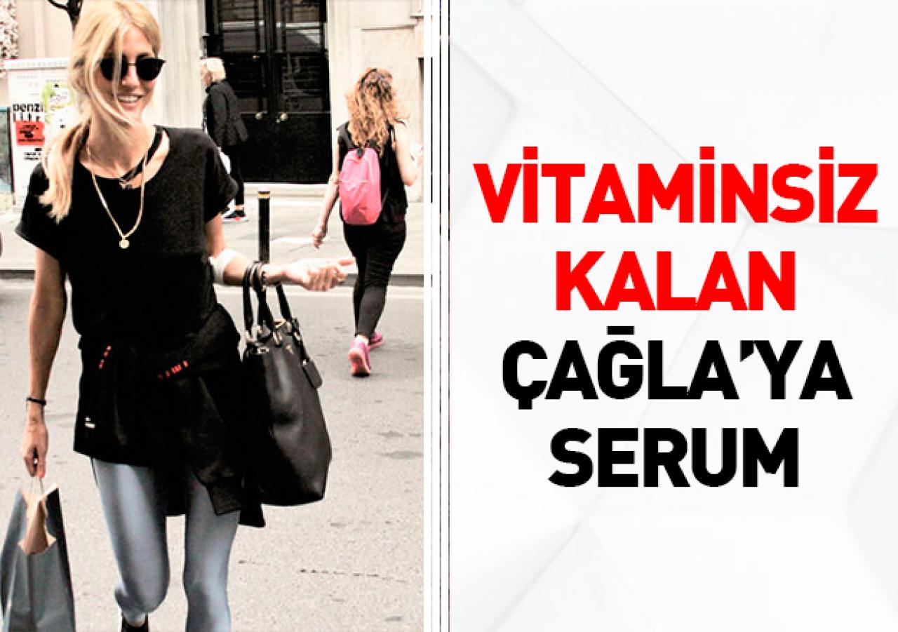 Vitaminsiz kalan Çağla serum yedi