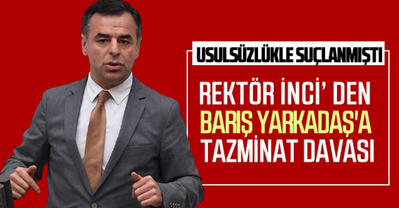 Barış Yarkadaş'a 100 bin liralık tazminat davası