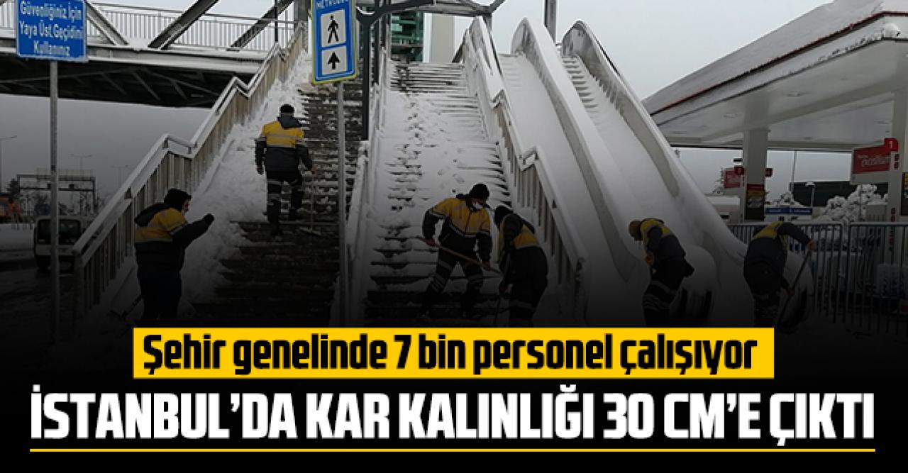 İstanbul'da kar kalınlığı 30 cm'e kadar çıktı