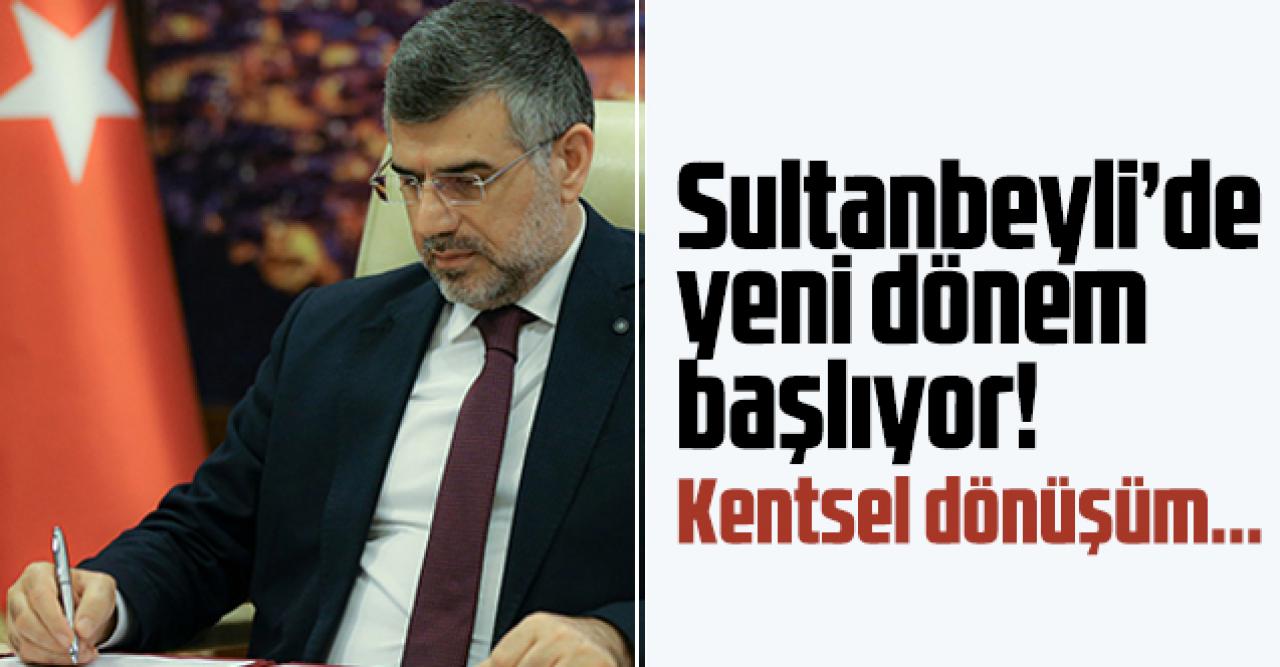 Sultangazi'de kentsel dönüşümde yeni dönem