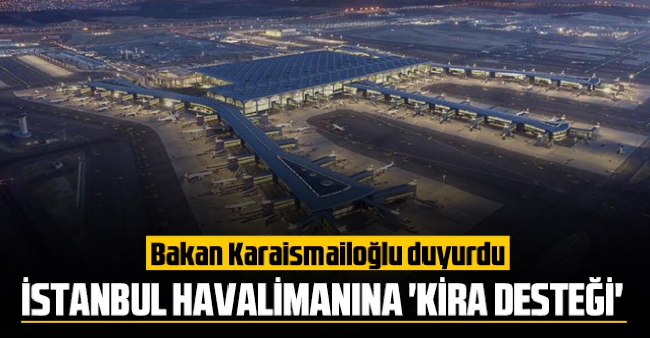 İstanbul Havalimanına kira desteği