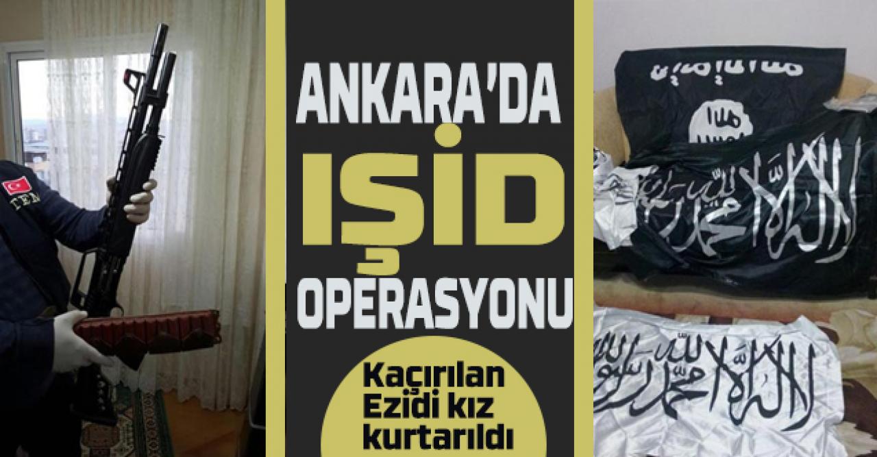 Ankara'da IŞİD operasyonu