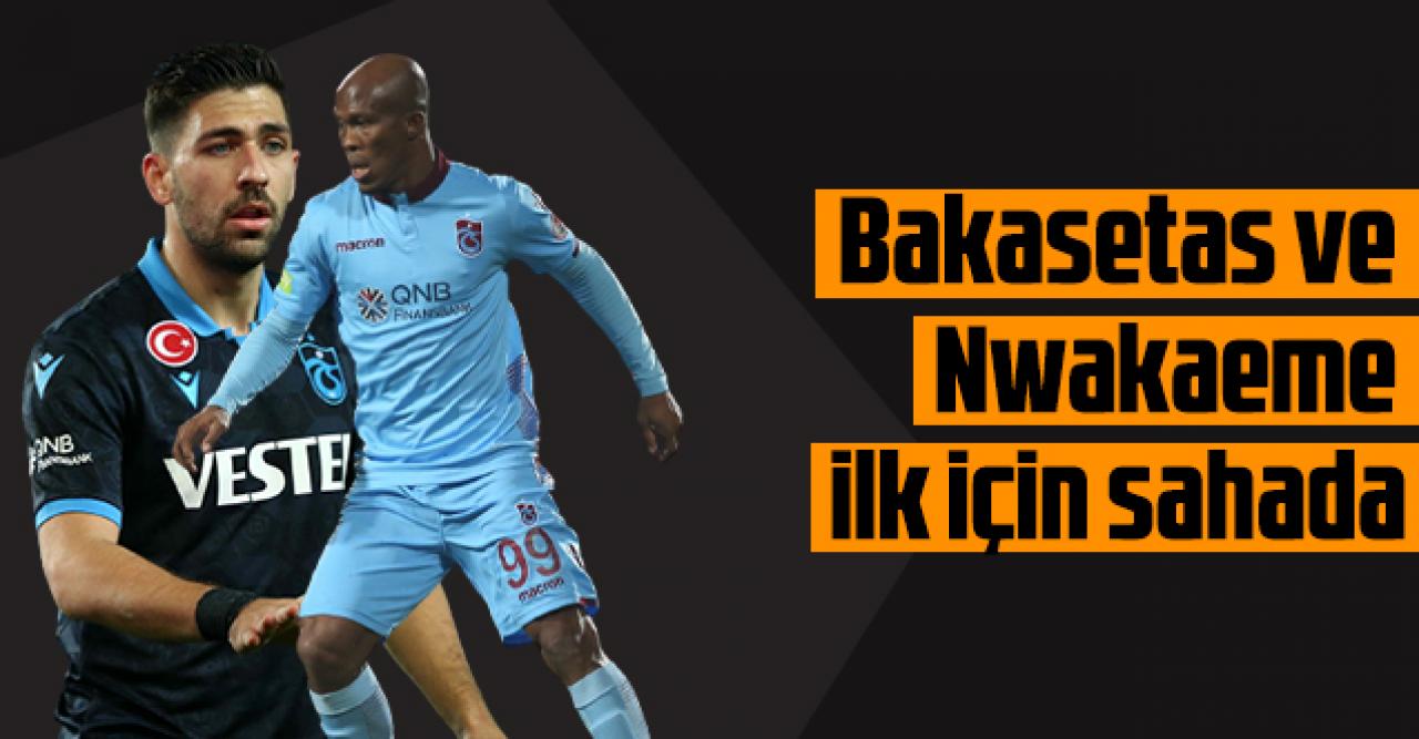 Bakasetas ve Nwakaeme ilk için Fenerbahçe karşısında