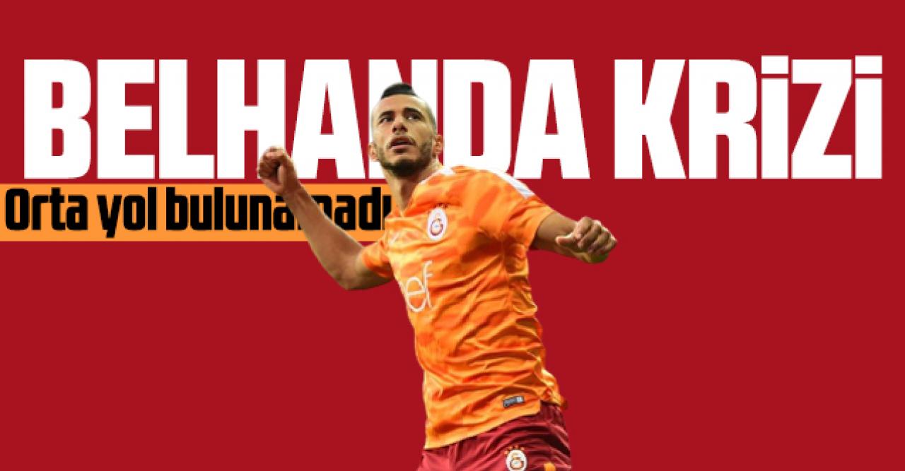 Galatasaray'da Belhanda krizi