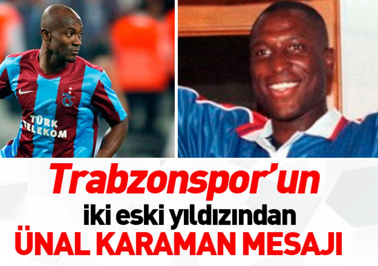 Trabzonspor'un eski yabancılarından Ünal Karaman'a başarı dileği