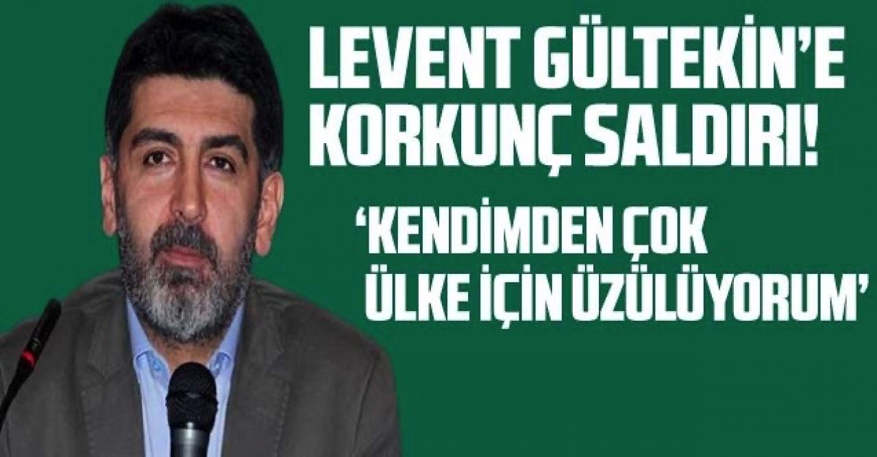 Gazeteci Levent Gültekin'e saldırıda son durum: Soruşturma başlatıldı