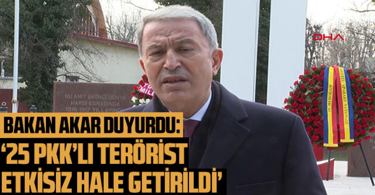 Bakan Akar: 'Kandil'e yapılan hava harekatında PKK'lı 25 terörist etkisiz hale getirildi'