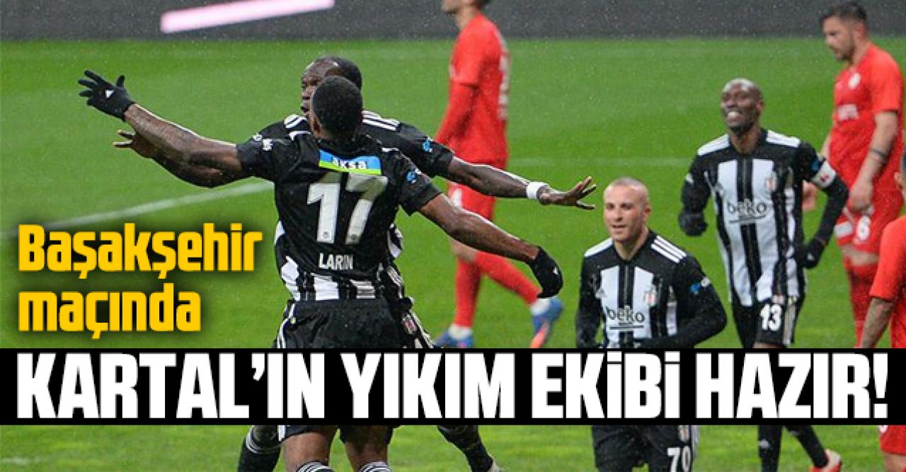 Beşiktaş'ın yıkım ekibi hazır! Özel hazırlandılar...