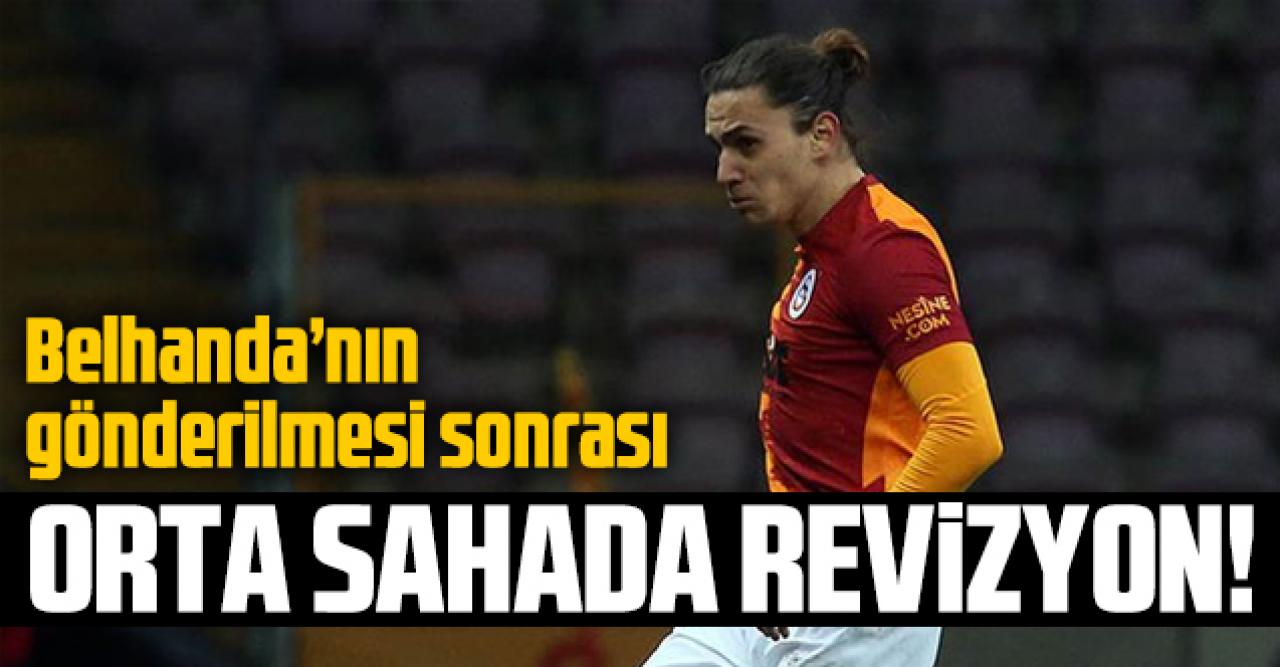 Galatasaray'da orta saha değişiyor