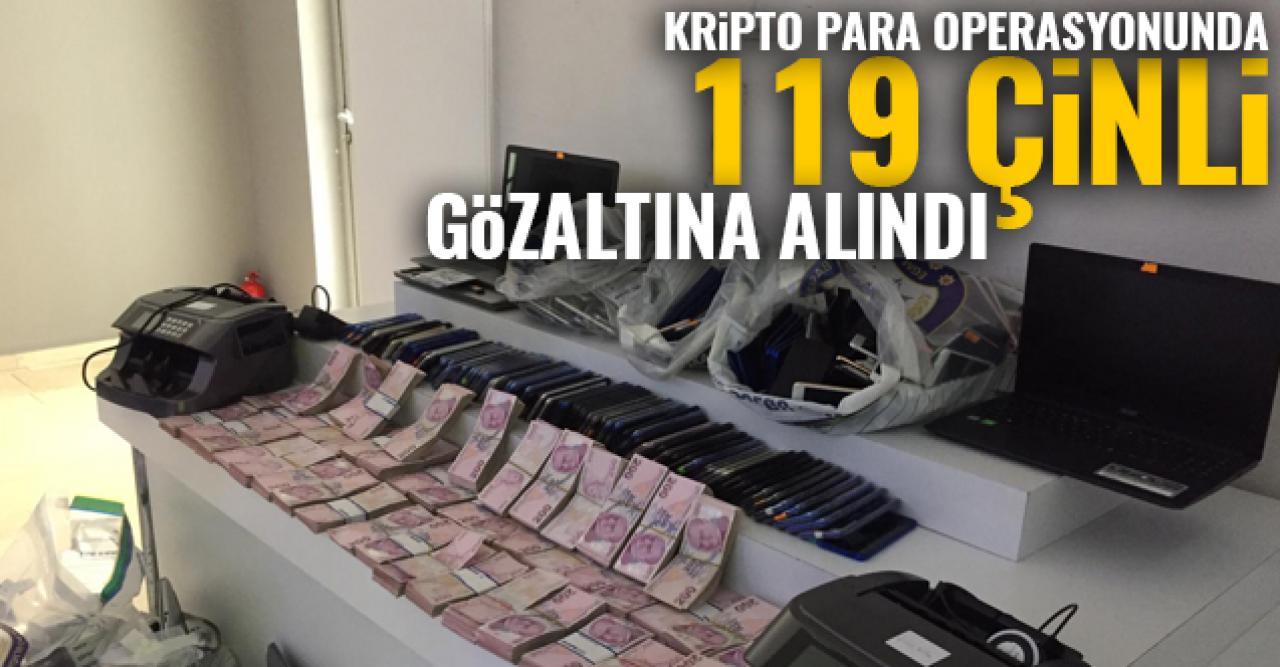 Silivri'deki kripto para operasyonunda 119 Çinli gözaltına alındı