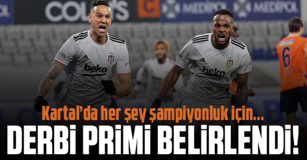 Beşiktaş'ta derbi primi belirlendi! Her şey şampiyonluk için