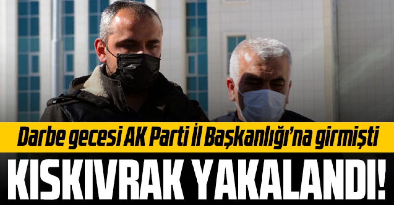 15 Temmuz gecesi AK Parti İl Başkanlığı'na giren Uzman Çavuş Hüreyre Can Çatal yakalandı