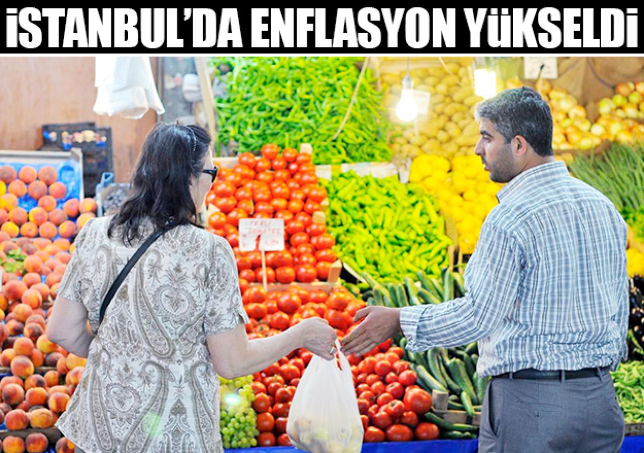 İstanbul’da enflasyon yükseldi