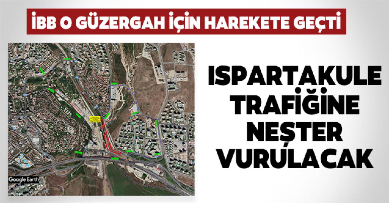 İBB'den Ispartakule trafiğine neşter