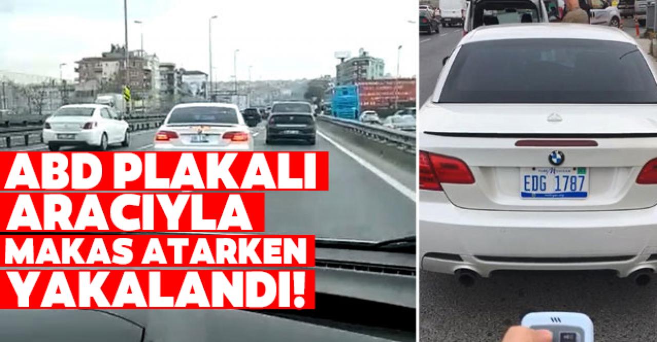 ABD plakalı aracıyla makas atıp siren çalan Iraklı yakalandı