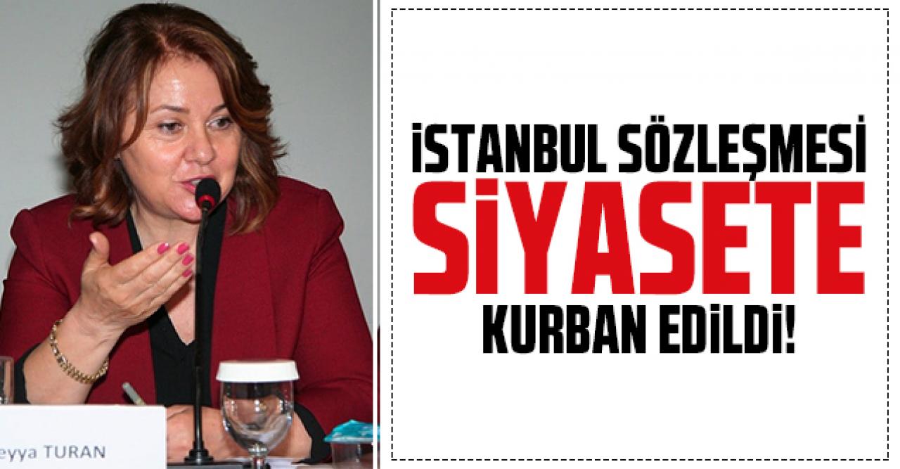 İstanbul sözleşmesi siyasete kurban edildi!