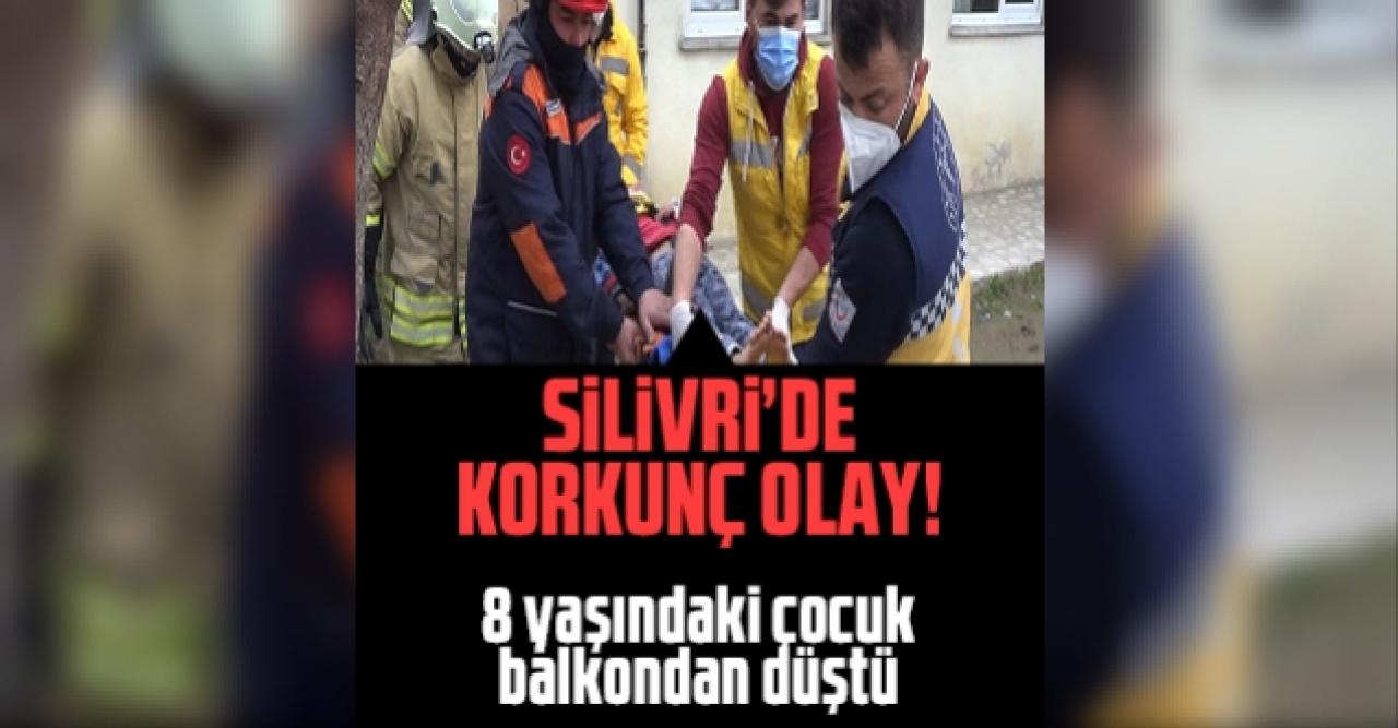 Silivri'de korkunç olay: 8 yaşındaki çocuk balkondan düştü