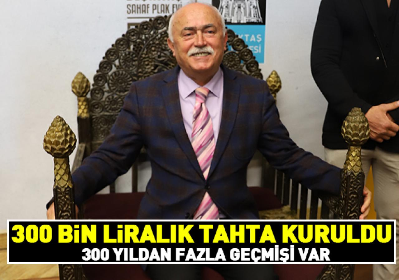 300 bin liralık tahta kuruldu!