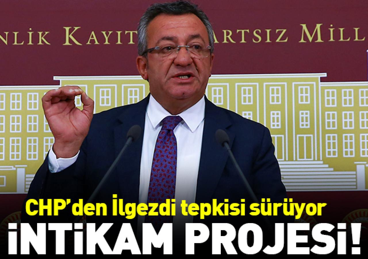 İlgezdi'nin görevden alınması CHP'ye yönelik intikam projesidir