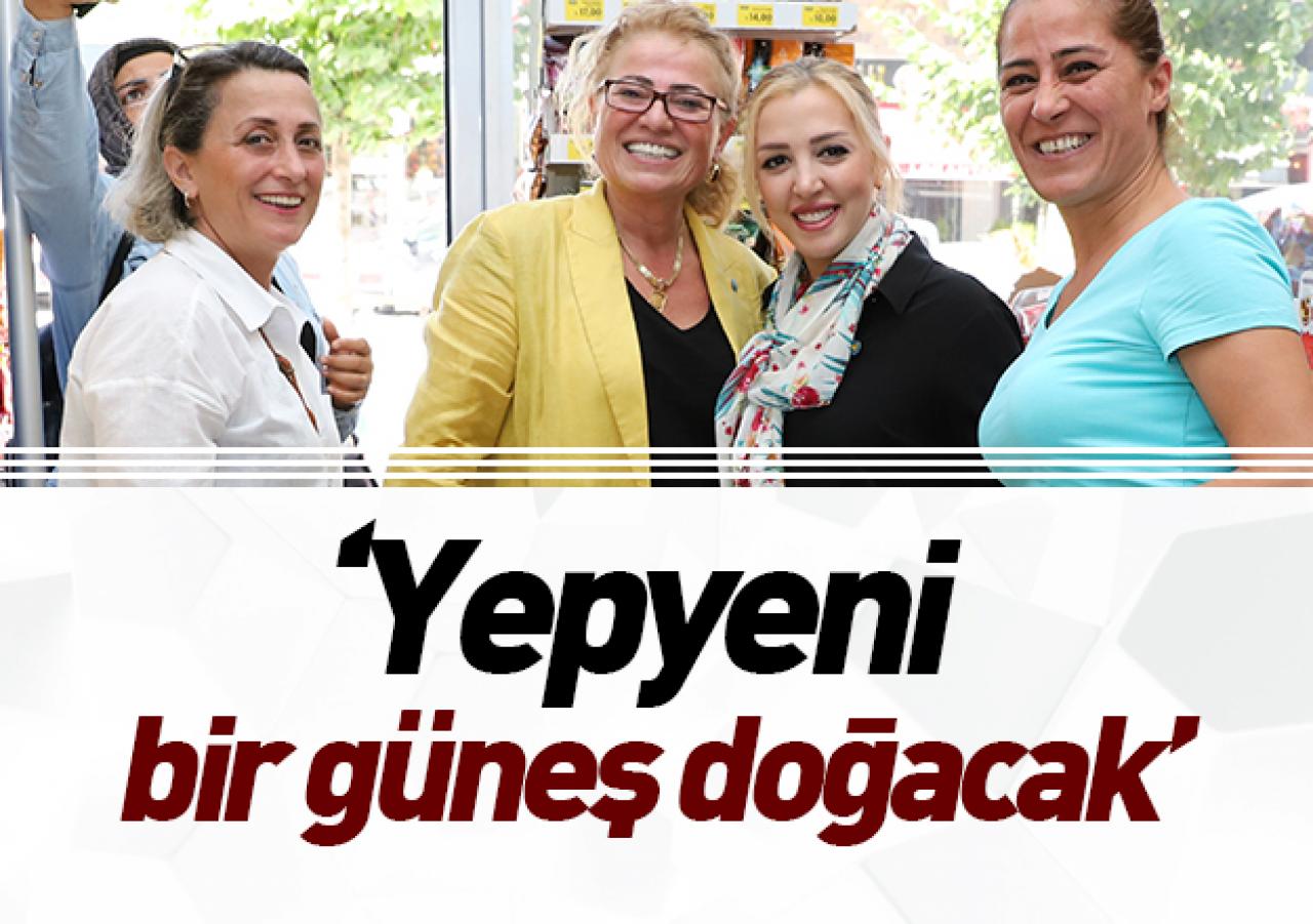 Yepyeni bir güneş doğacak