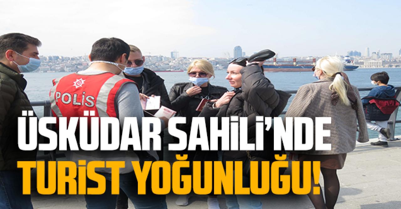 Sokağa çıkma kısıtlamasından muaf turistler Üsküdar Sahili'nin tadını çıkardı