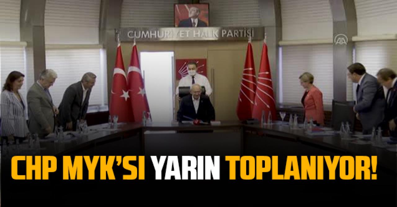 CHP MYK'sından toplantı kararı!