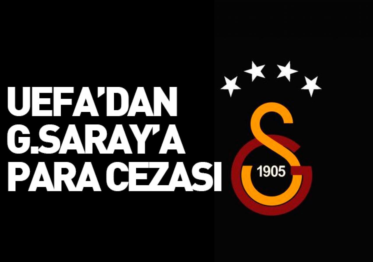 UEFA'dan Galatasaray'a 6 milyon euro para cezası