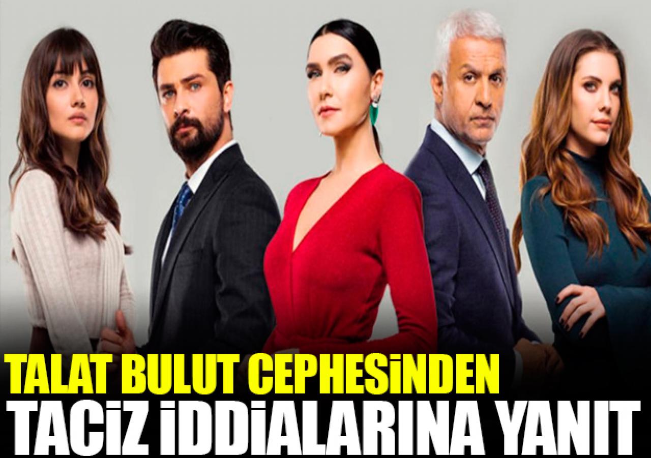 Talat Bulut'tan taciz iddialarına yanıt