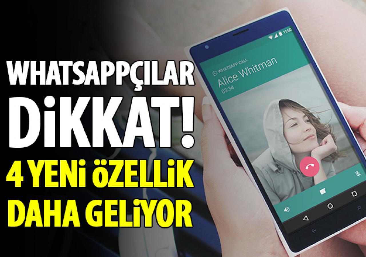 Whatsapp Android için 4 yeni özellikle geliyor!