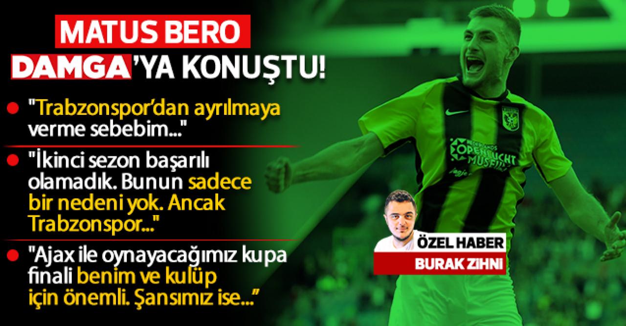 Matus Bero: Trabzonspor ve taraftarına...