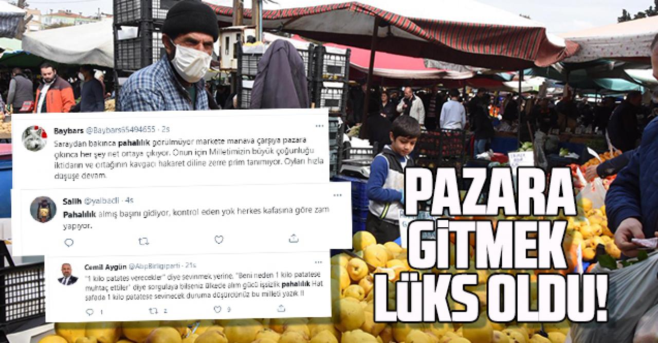 Pazara gitmek lüks oldu!