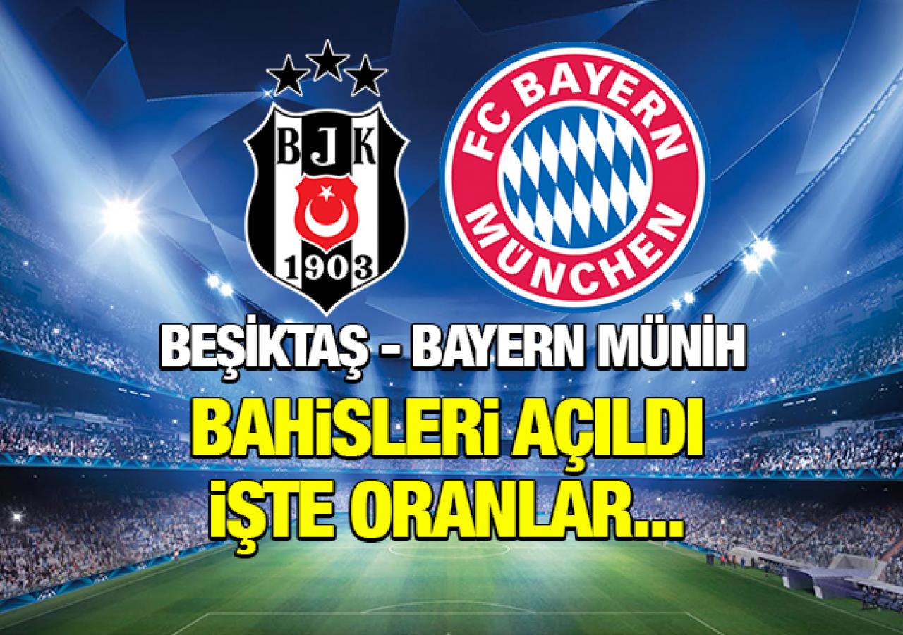 Beşiktaş - Bayern Münih eşleşmesi oranları belli oldu! Siyah beyazlılar favori mi değil mi