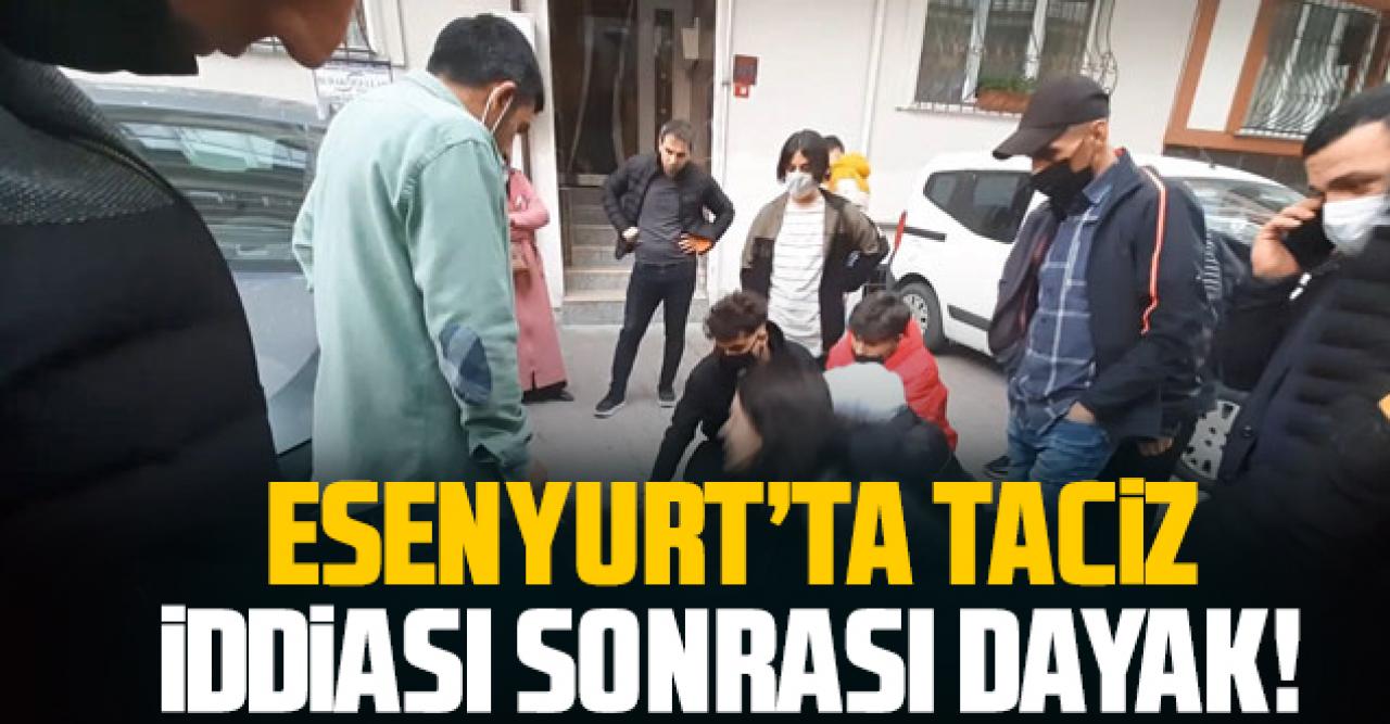 Esenyurt'ta taciz iddiasına dayak! Mahalleli darp etti