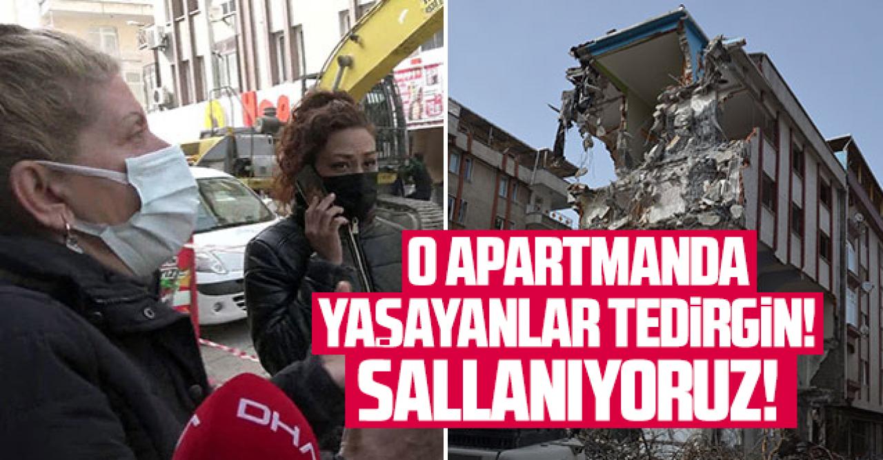 Avcılar’da yıkılan binanın yanındaki apartmanda yaşayanlar, ‘Sallanıyoruz’