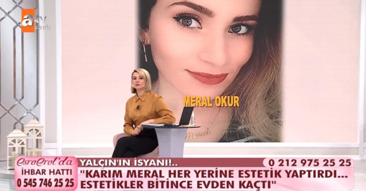 Esra Erol'da Meral Okur kimdir ve nerede? Yalçın Okur kimdir? Esra Erol kayıp dosyasını açtı