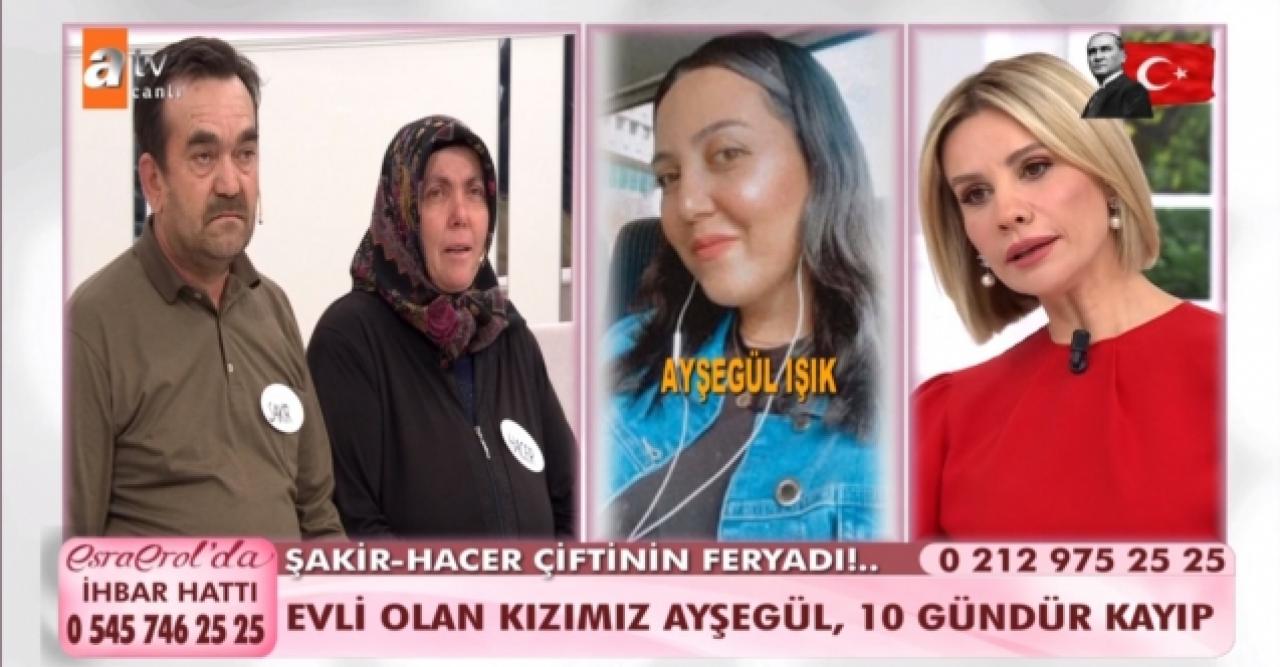 Esra Erol'da Ayşegül Işık nerede? Ayşegül Işık kimdir? Esra Erol onu arıyor