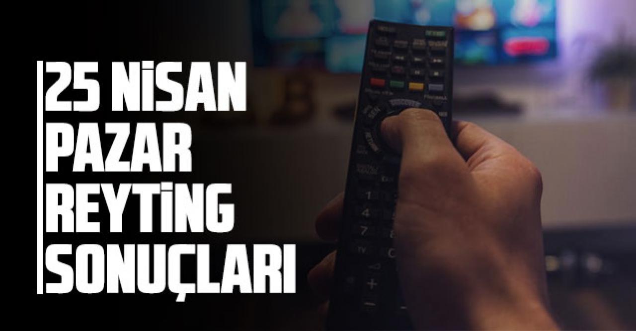 25 Nisan 2021 Pazar Reyting Sonuçları | Teşkilat, Survivor, Hercai (final), Menjerimi Ara ve Kefaret