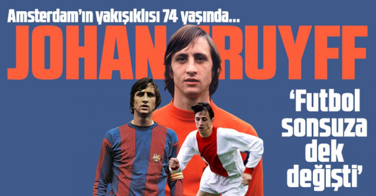 Johan Cruyff 74 yaşında