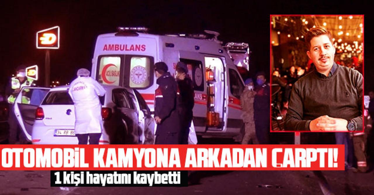 Silivri'de otomobil kamyona arkadan çarptı: 1 ölü