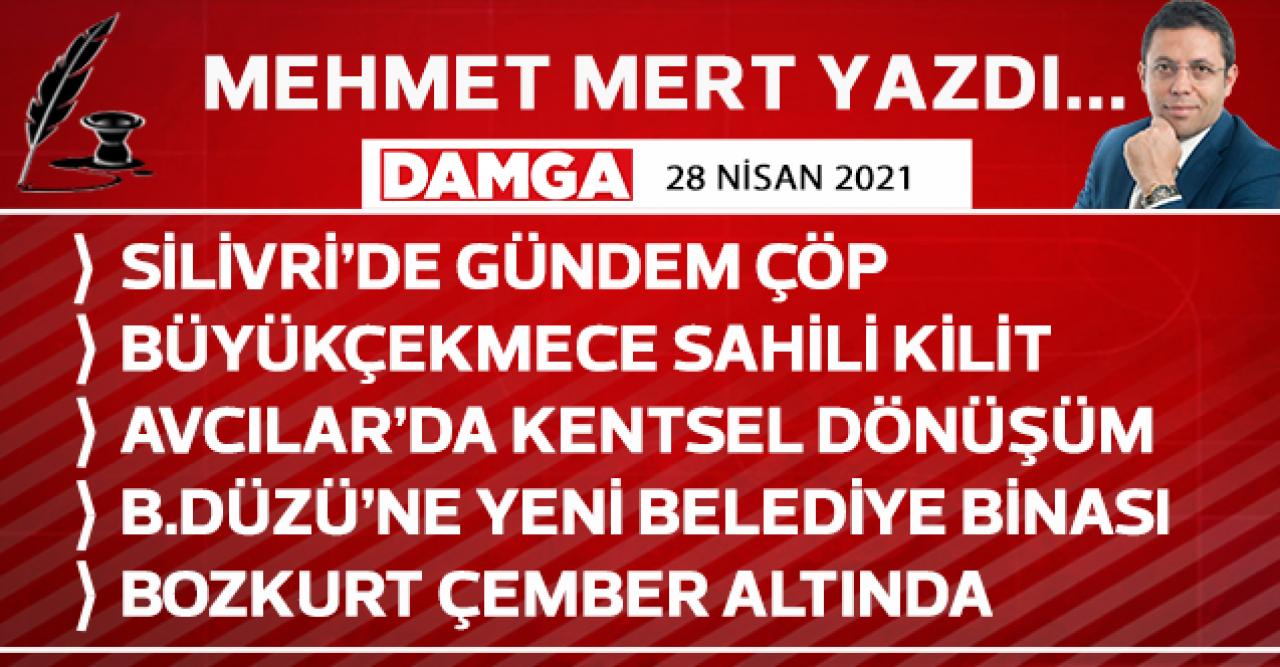 Mehmet Mert yazdı: İlçelerimizin gündeminde neler var?