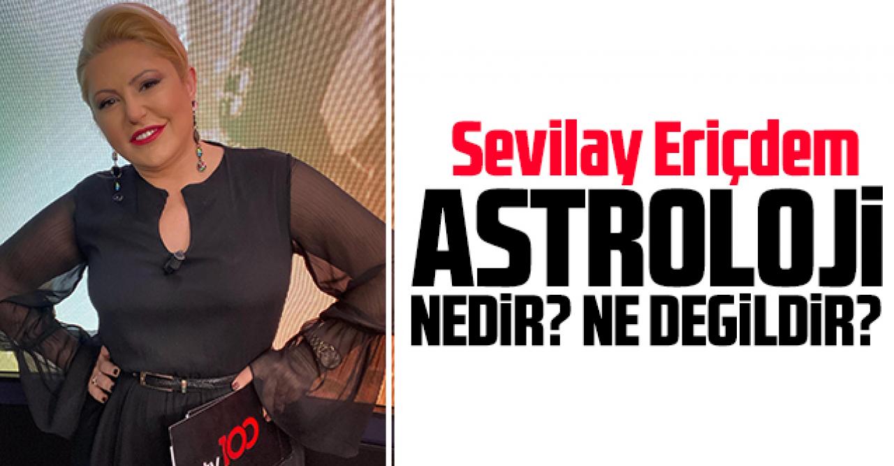 Astroloji nedir? Ne değildir?