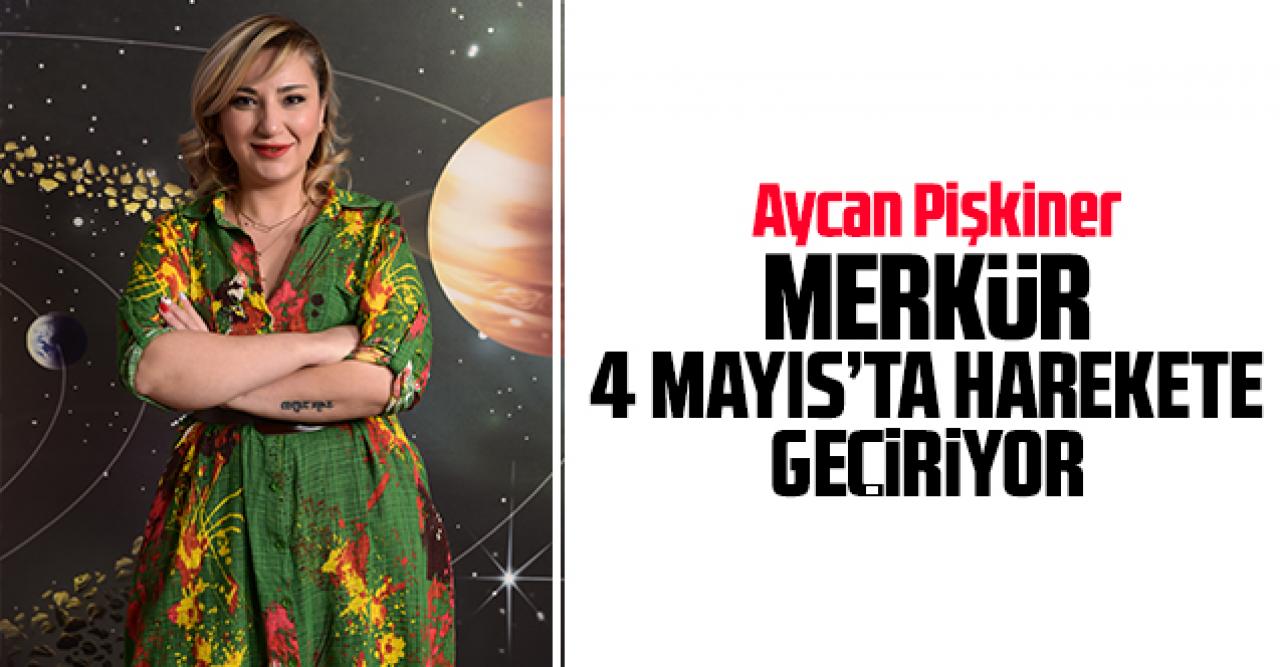 Merkür 4 Mayıs'ta harekete geçiyor