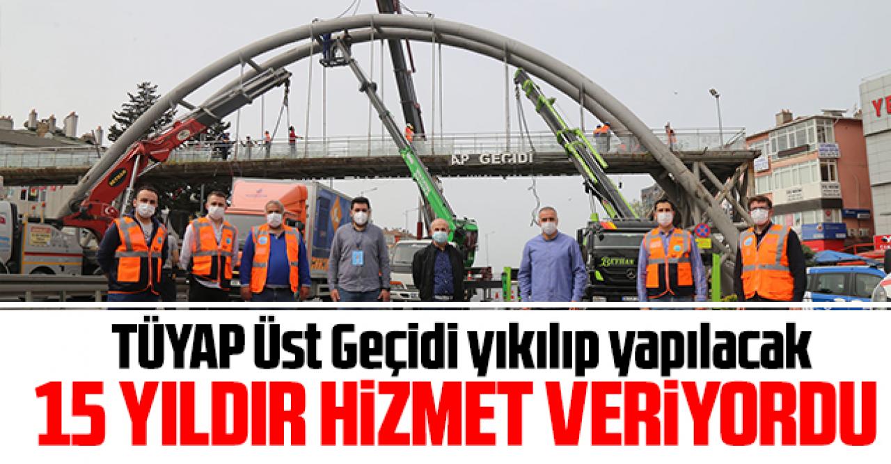 TÜYAP Üst Geçidi yıkılıp yapılacak