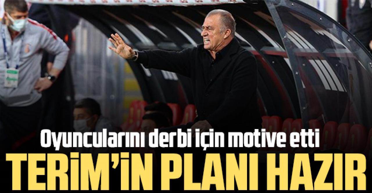 Fatih Terim'in derbi planı hazır