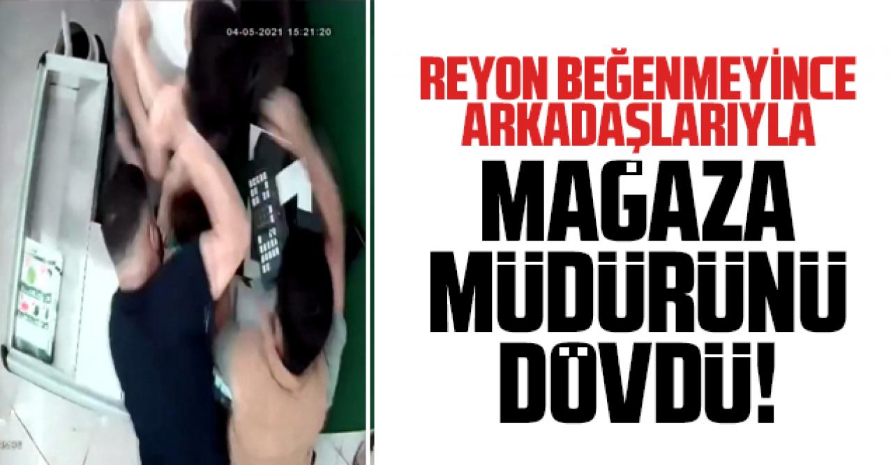 Reyon beğenmeyen market çalışanı arkadaşlarıyla mağaza müdürünü dövdü