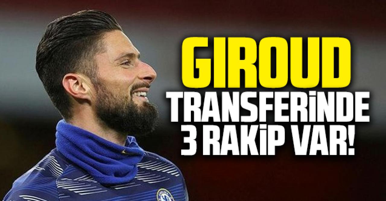 Giroud için Fener'e 3 rakip