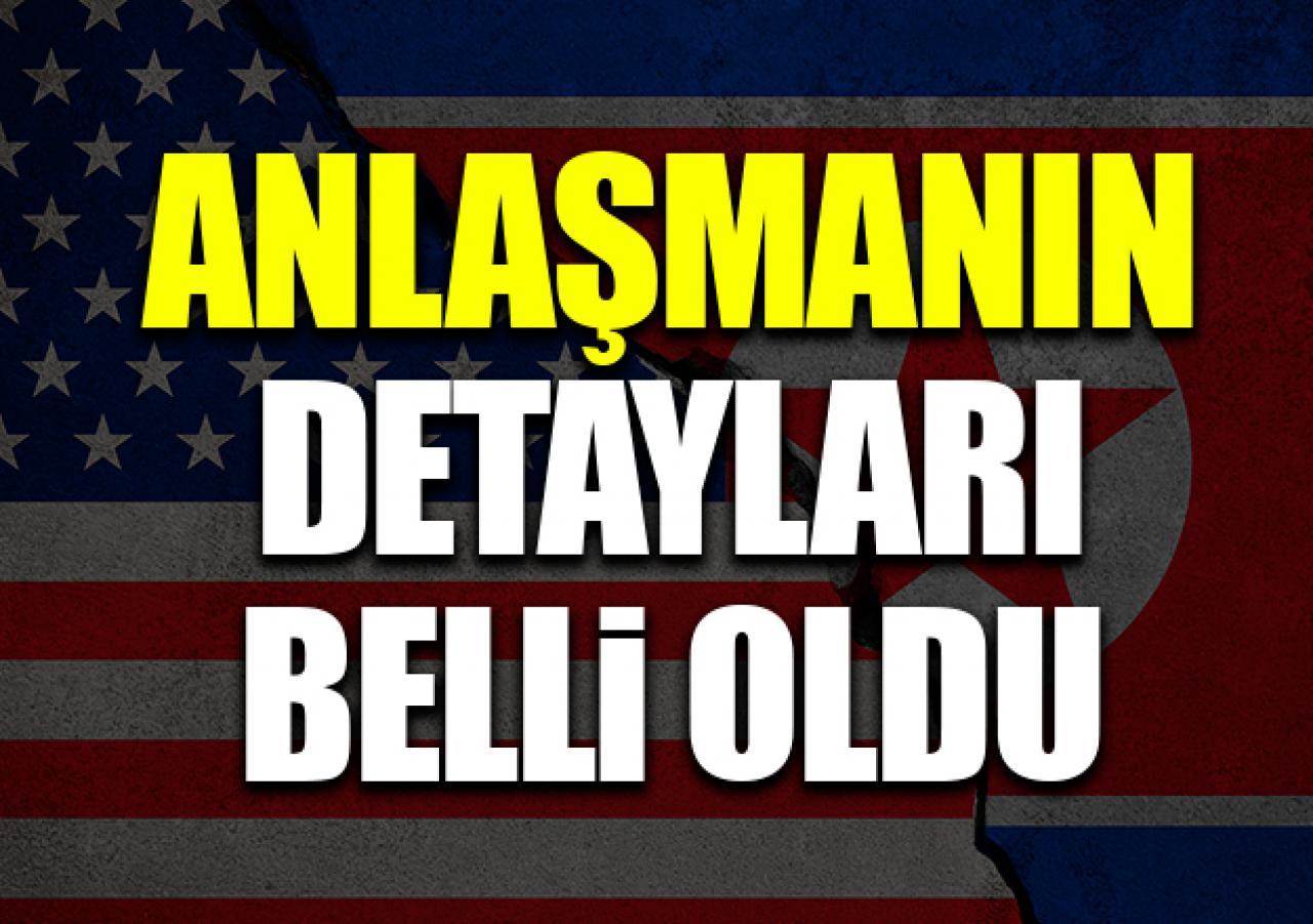 Kuzey Kore ile ABD arasında anlaşmanın maddeleri belli oldu