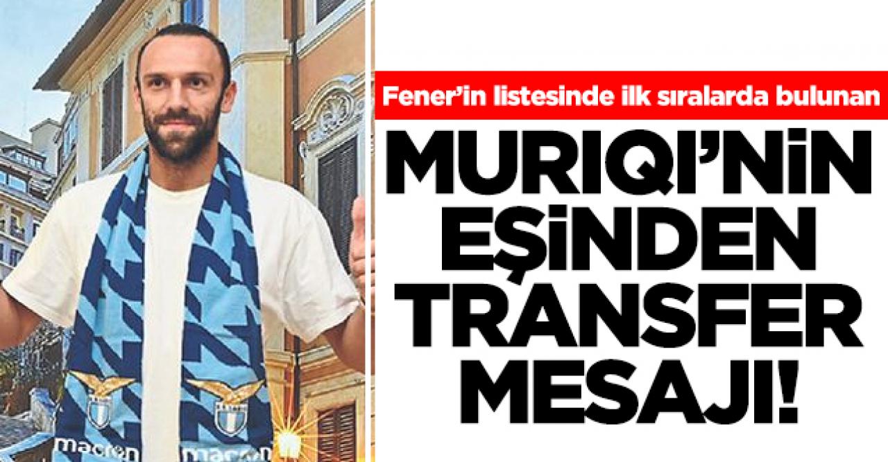 Muriç’in eşinden transfer mesajı!